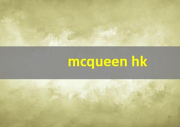 mcqueen hk